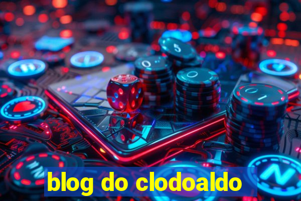 blog do clodoaldo